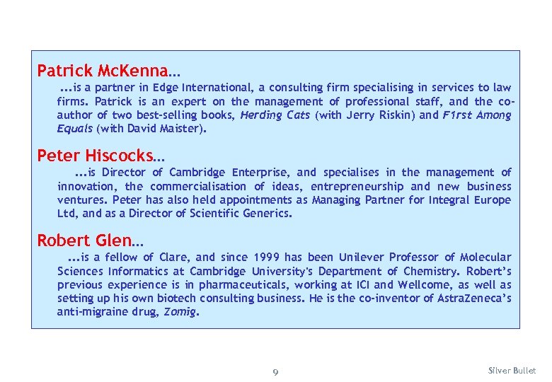 Patrick Mc. Kenna. . . is a partner in Edge International, a consulting firm