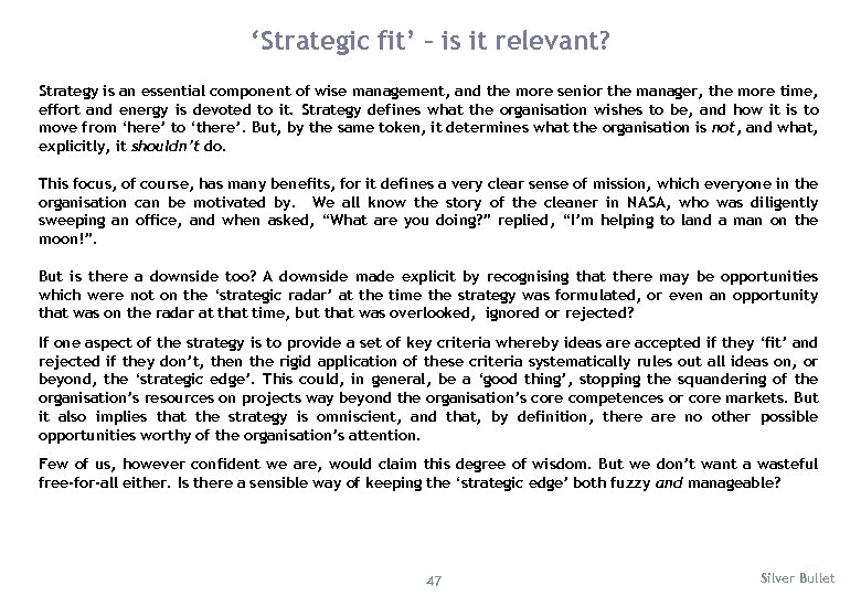 ‘Strategic fit’ – is it relevant? Strategy is an essential component of wise management,