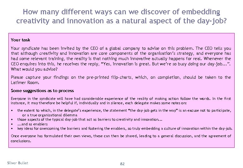 How many different ways can we discover of embedding creativity and innovation as a