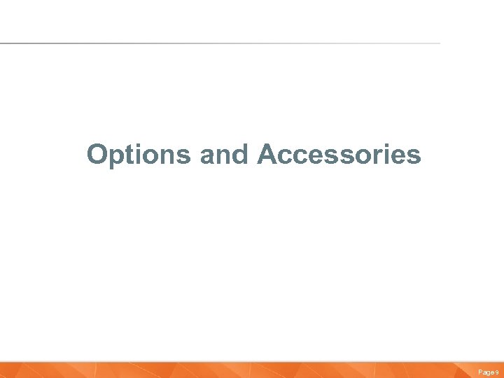 Options and Accessories Page 9 