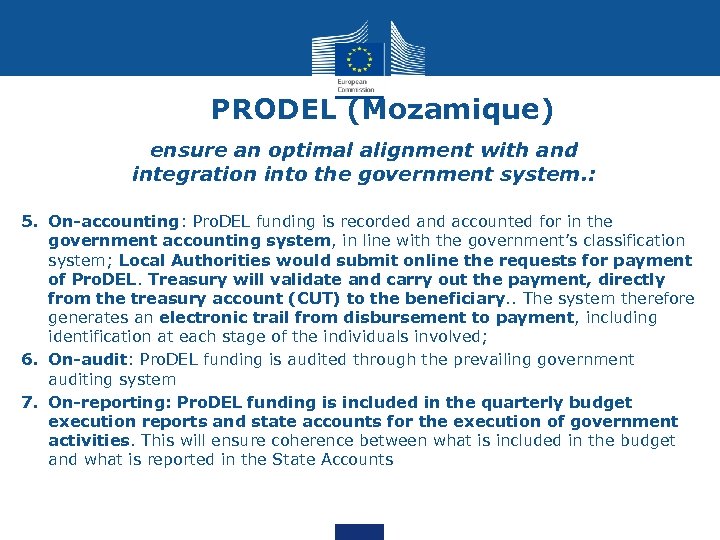 PRODEL (Mozamique) ensure an optimal alignment with and integration into the government system. :