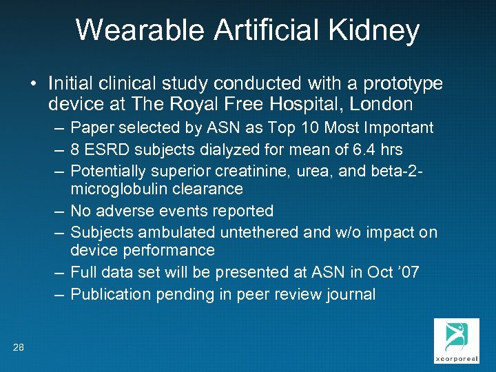 Wearable Artificial Kidney • Initial clinical study conducted with a prototype device at The