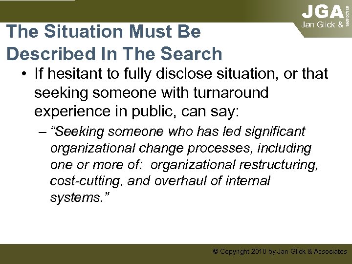 associates The Situation Must Be Described In The Search JGA Jan Glick & •