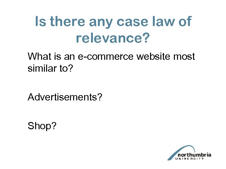 Is there any case law of relevance? What is an e-commerce website most similar