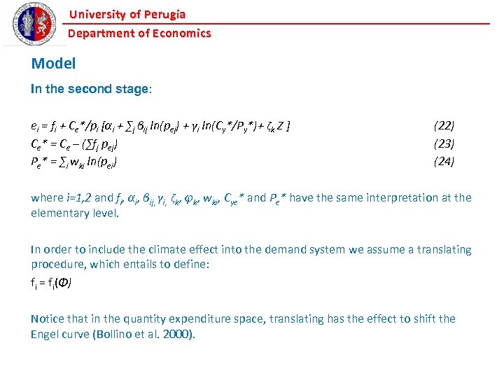 University of Perugia Department of Economics Model In the second stage: ei = fi