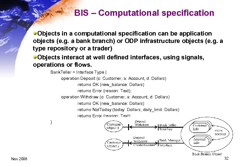 BIS – Computational specification Objects in a computational specification can be application objects (e.