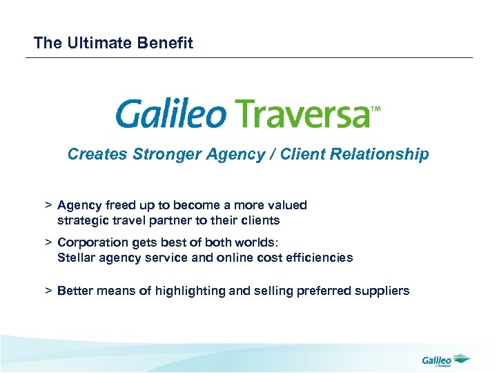 The Ultimate Benefit Creates Stronger Agency / Client Relationship > Agency freed up to