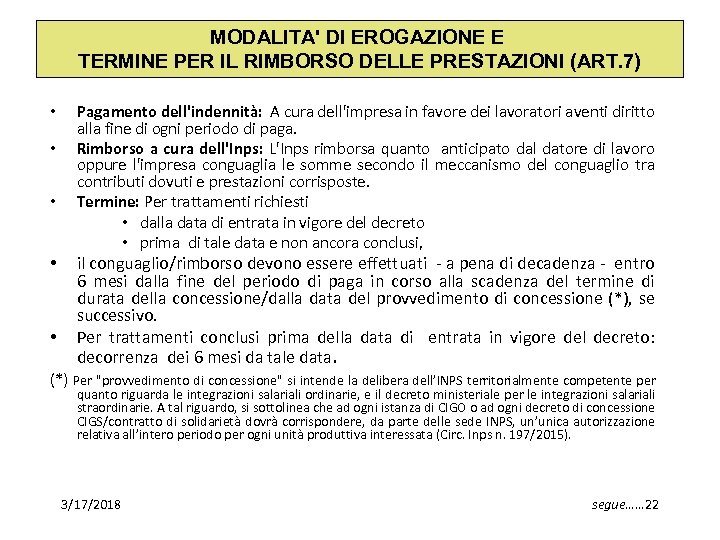 MODALITA' DI EROGAZIONE E TERMINE PER IL RIMBORSO DELLE PRESTAZIONI (ART. 7) • •