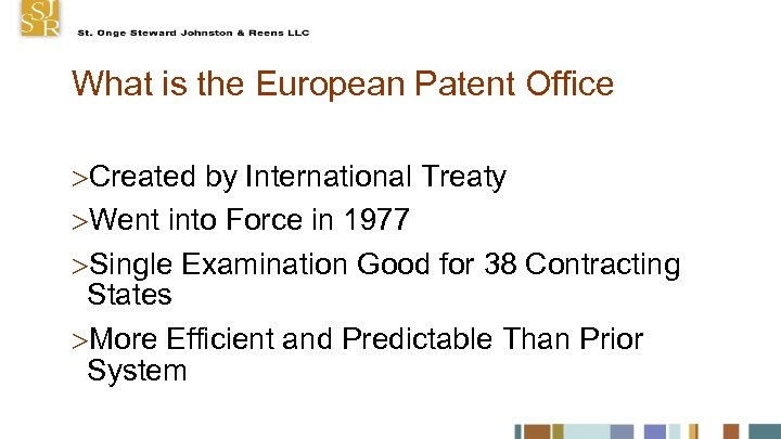 What is the European Patent Office Created by International Treaty Went into Force in