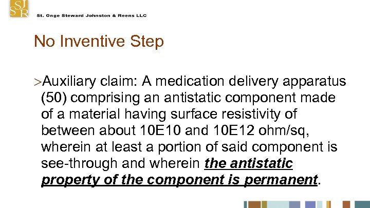 No Inventive Step Auxiliary claim: A medication delivery apparatus (50) comprising an antistatic component