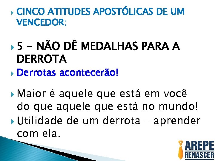  CINCO ATITUDES APOSTÓLICAS DE UM VENCEDOR: 5 - NÃO DÊ MEDALHAS PARA A