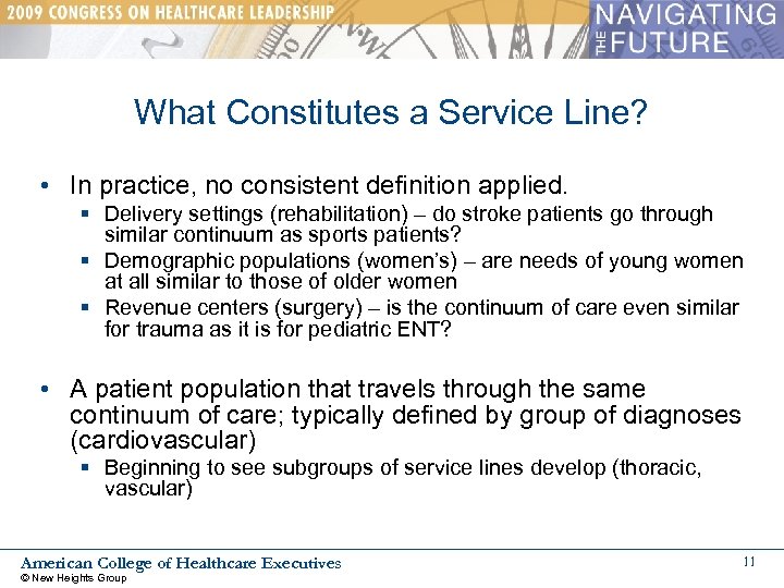 What Constitutes a Service Line? • In practice, no consistent definition applied. § Delivery