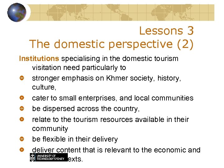 Lessons 3 The domestic perspective (2) Institutions specialising in the domestic tourism visitation need