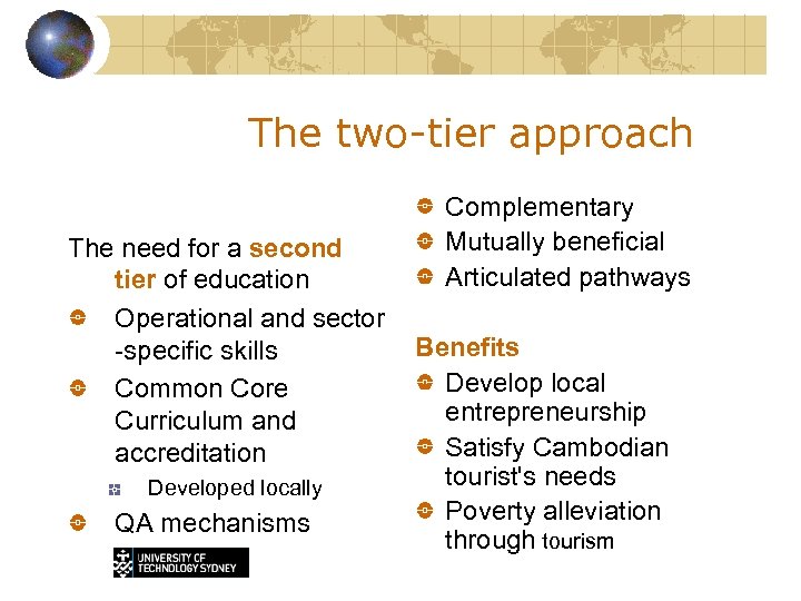 The two-tier approach The need for a second tier of education Operational and sector