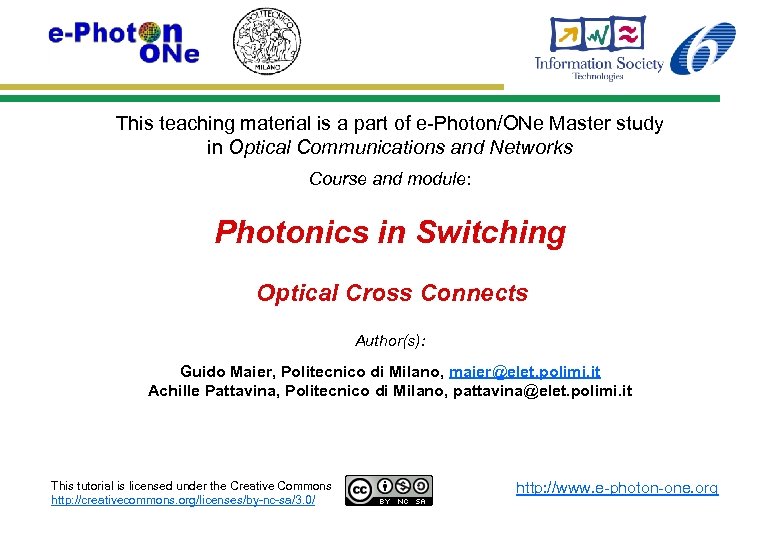 This teaching material is a part of e-Photon/ONe Master study in Optical Communications and