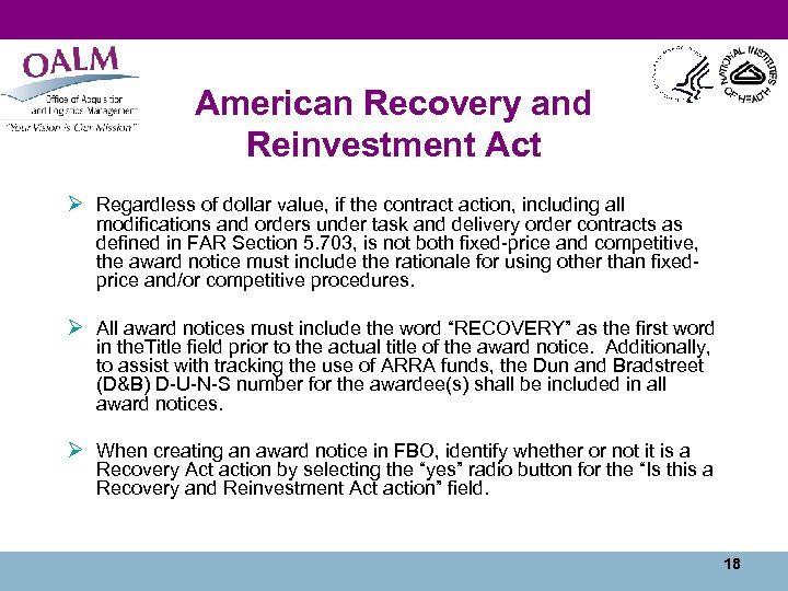 American Recovery and Reinvestment Act Ø Regardless of dollar value, if the contract action,