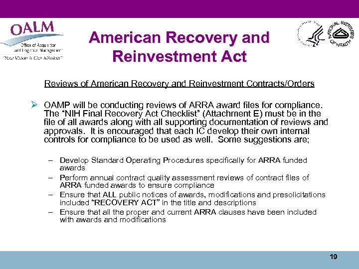 American Recovery and Reinvestment Act Reviews of American Recovery and Reinvestment Contracts/Orders Ø OAMP