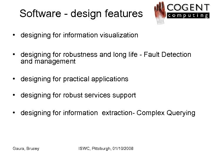 Software - design features • designing for information visualization • designing for robustness and