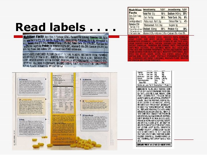 Read labels. . 