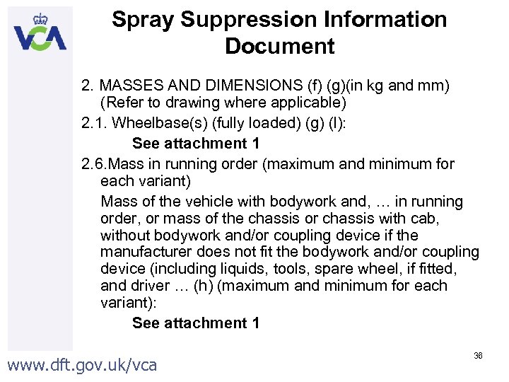 Spray Suppression Information Document 2. MASSES AND DIMENSIONS (f) (g)(in kg and mm) (Refer