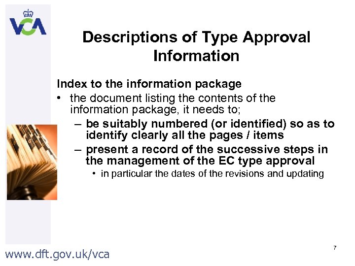 Descriptions of Type Approval Information Index to the information package • the document listing