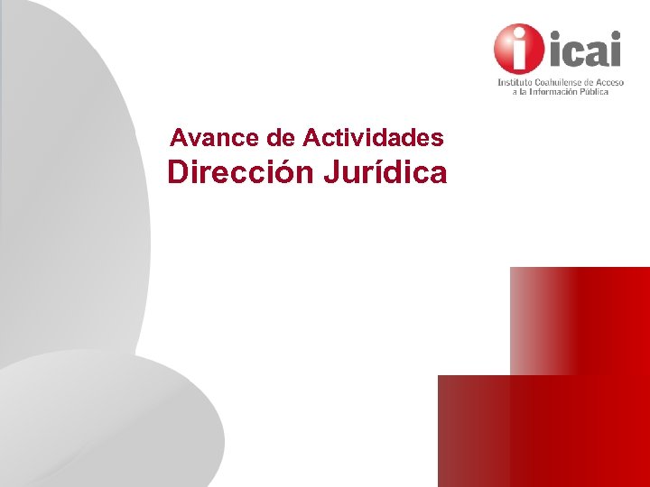 Avance de Actividades Dirección Jurídica 