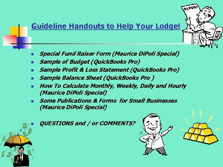 Guideline Handouts to Help Your Lodge! n n n n Special Fund Raiser Form
