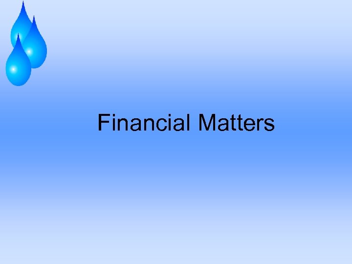 Financial Matters 