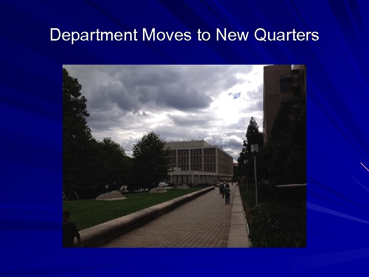 Department Moves to New Quarters 