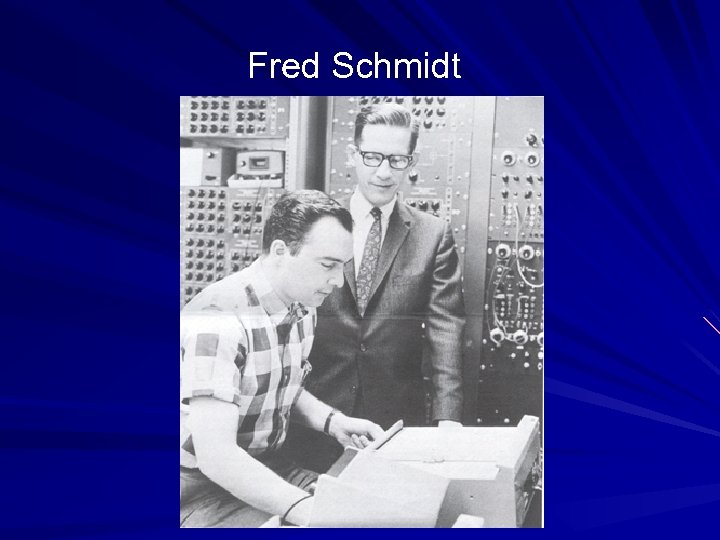 Fred Schmidt 