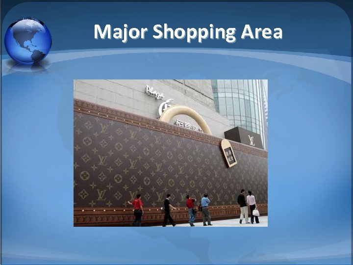 Major Shopping Area 