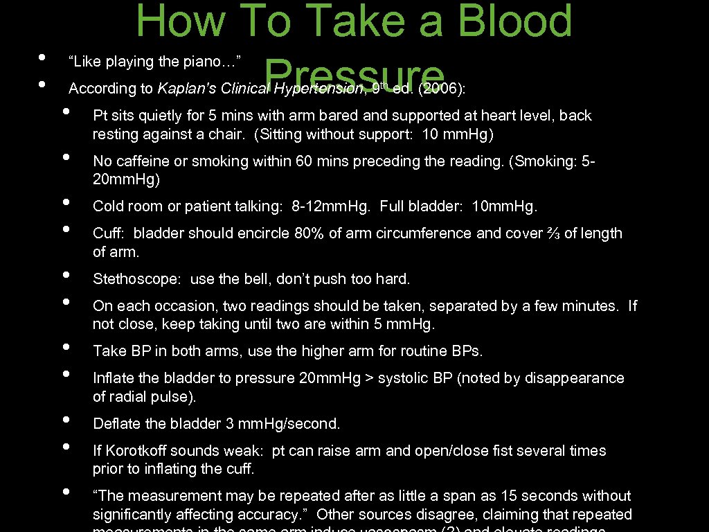  • • How To Take a Blood Pressure “Like playing the piano…” According