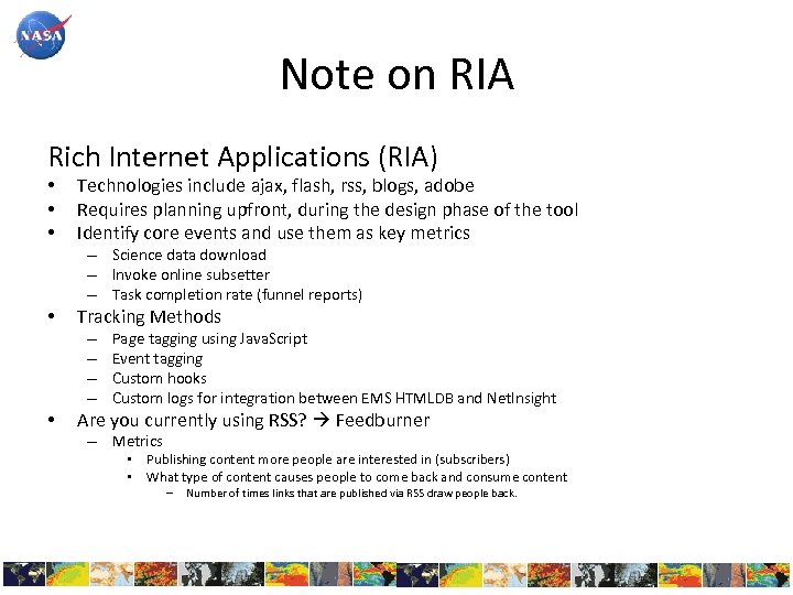 Note on RIA Rich Internet Applications (RIA) • • • Technologies include ajax, flash,