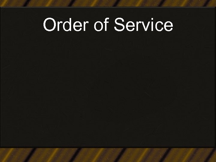 Order of Service 