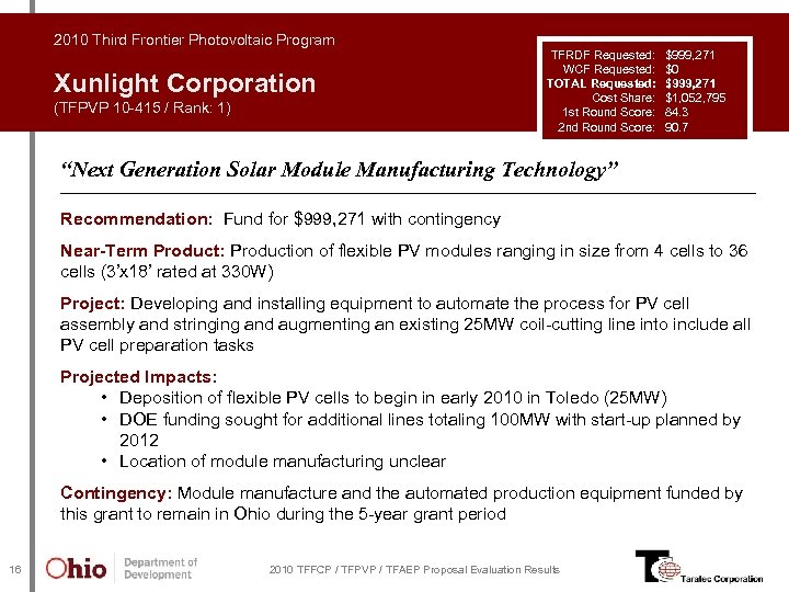 2010 Third Frontier Photovoltaic Program Xunlight Corporation (TFPVP 10 -415 / Rank: 1) TFRDF