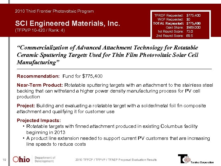 2010 Third Frontier Photovoltaic Program SCI Engineered Materials, Inc. (TFPVP 10 -420 / Rank: