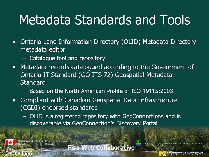 Metadata Standards and Tools • Ontario Land Information Directory (OLID) Metadata Directory metadata editor