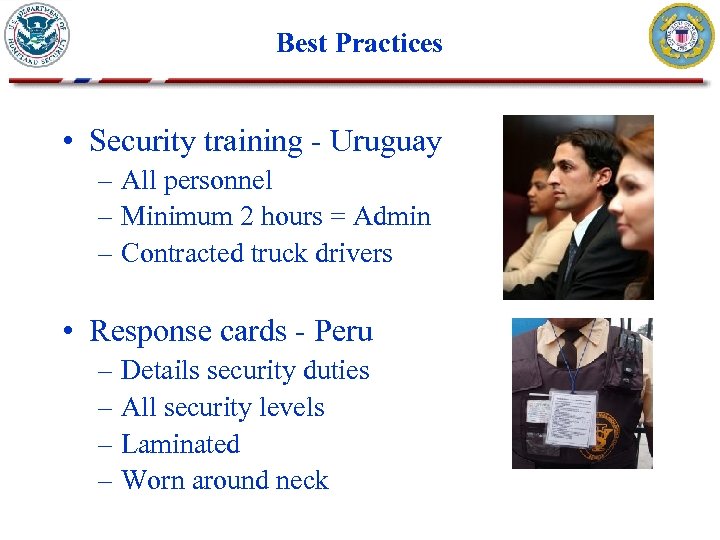 Best Practices • Security training - Uruguay – All personnel – Minimum 2 hours