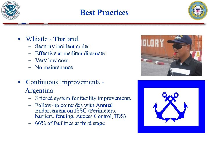 Best Practices • Whistle - Thailand – – Security incident codes Effective at medium