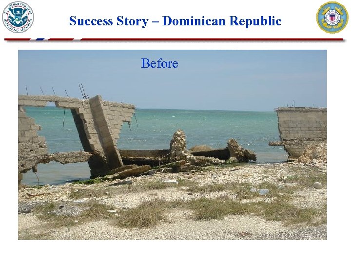 Success Story – Dominican Republic Before. After 