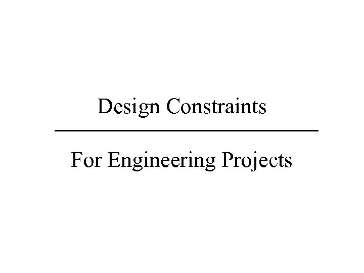 Design Constraints For Engineering Projects 