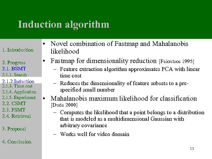 Induction algorithm 1. Introduction 2. Progress 2. 1. BSMT 2. 1. 1. Search 2.