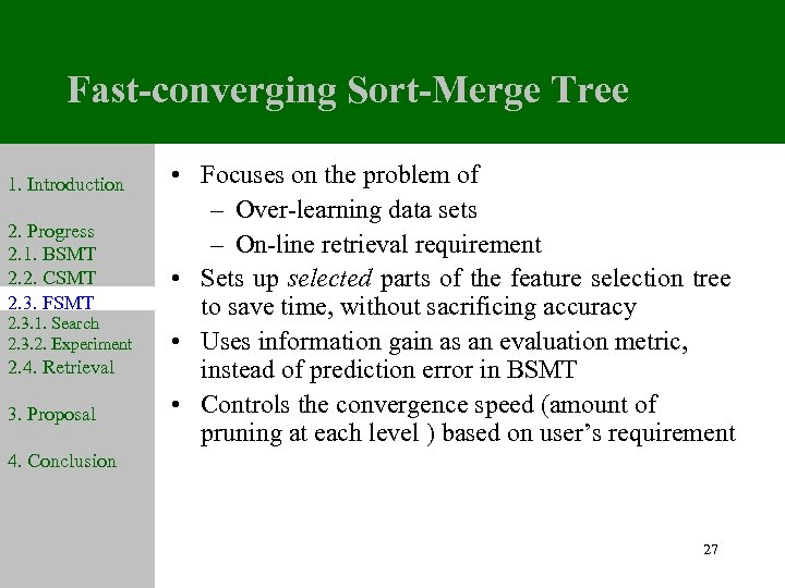 Fast-converging Sort-Merge Tree 1. Introduction 2. Progress 2. 1. BSMT 2. 2. CSMT 2.