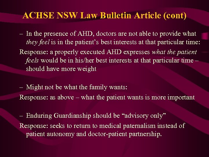 ACHSE NSW Law Bulletin Article (cont) – In the presence of AHD, doctors are