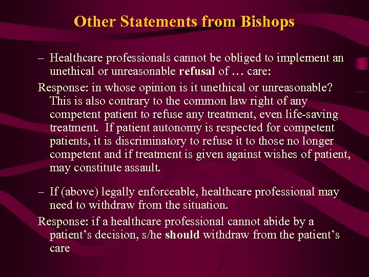 Other Statements from Bishops – Healthcare professionals cannot be obliged to implement an unethical