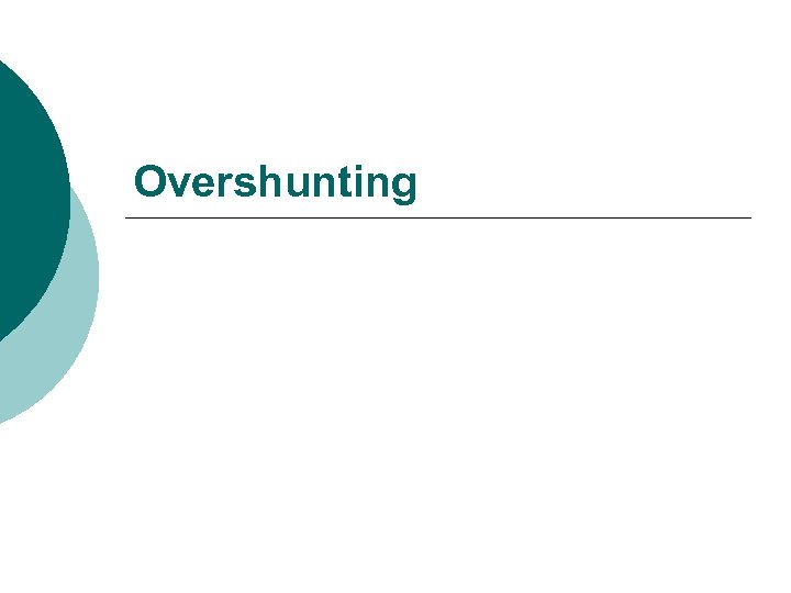 Overshunting 