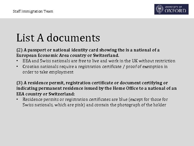 Staff Immigration Team List A documents (2) A passport or national identity card showing