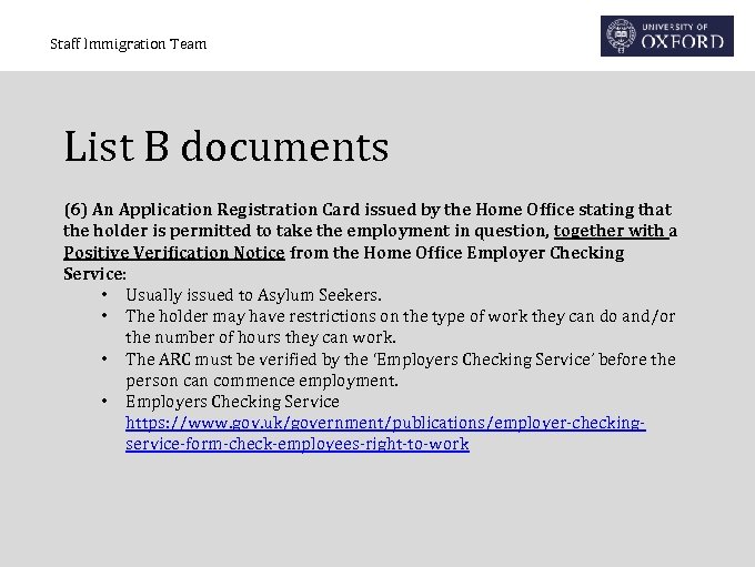 Staff Immigration Team List B documents (6) An Application Registration Card issued by the