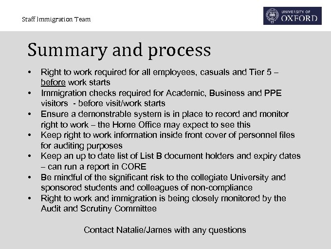 Staff Immigration Team Summary and process • • Right to work required for all