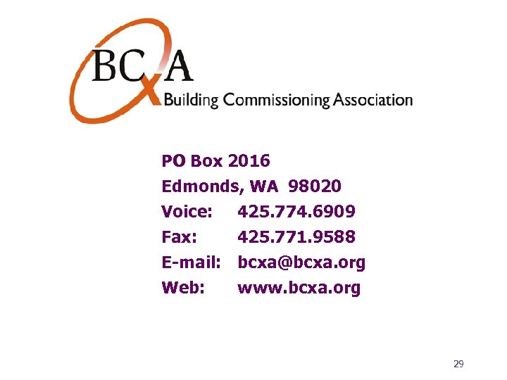 PO Box 2016 Edmonds, WA 98020 Voice: 425. 774. 6909 Fax: 425. 771. 9588